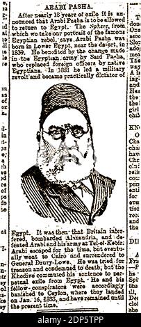 Ein altes Porträt von Ahmed ʻUrabi ( 1841 – 1911). Auch bekannt als Ahmed Ourabi , Orabi Pascha und Ababi Pascha. Er war ein ägyptischer Nationalist und Offizier der ägyptischen Armee. Er ist hier in einem Artikel erschienen Sonntag, 30. Dezember 1900 in Lloyd's Illustrated Newspaper. Der Cutting berichtet, dass der ägyptische Rebell Ali Pascha nach 18 Jahren im Exil (in Ceylon, heute Sri Lanka) nach Ägypten zurückkehren durfte. Als ehemaliger Fellahin (Farmarbeiter) nahm er an einer Meuterei von 1879 Teil, die sich zum Urabi-Aufstand gegen die anglo-französisch dominierte Regierung entwickelte Stockfoto