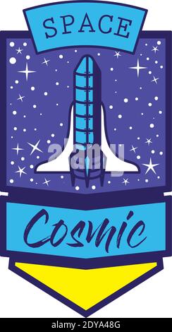 Abzeichen mit einer Rakete in ihm und Raum kosmischen Schriftzug Stock Vektor