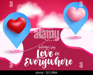 Valentine Vektor-Hintergrund-Design. Liebe ist überall Text mit Navigationsnadel mit Herzen für valentinstag Fernbeziehung Design. Stock Vektor