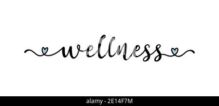 Handskizzierte WELLNESS Wort als Logo. Beschriftung für Web-Werbebanner, Flyer, Header, Werbung, Poster, Label, Aufkleber, Ankündigung Stock Vektor