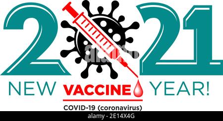 Logo für das neue Impfjahr 2021. Coronavirus-Zeichen durchgestrichen durch Spritze. Stop Coronavirus in 2021 Vektor-Konzept auf transparentem Hintergrund Stock Vektor