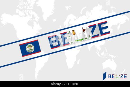 Belize Karte Flagge und Text Illustration, auf Weltkarte Stock Vektor