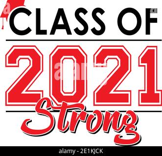 Klasse von 2021 STARK Rot Graduation Graphic Stockfoto