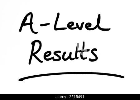 A-Level Ergebnisse handgeschrieben auf weißem Hintergrund. Stockfoto