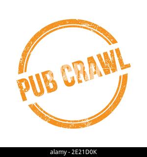 PUB CRAWL Text geschrieben auf orange grungy vintage runden Stempel. Stockfoto