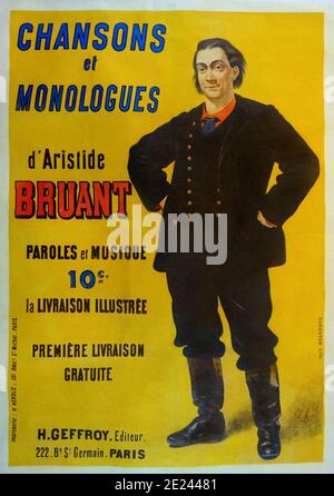 Aristide Bruant (1851 - 1925) war ein französischer Kabarett-Sänger, Komiker und Nachtklubbesitzer. Er ist am bekanntesten als der Mann im roten Schal und am schwarzen kap