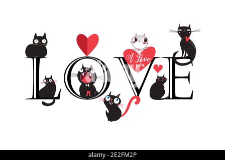 Festliche Vektorgrafik mit der Aufschrift Liebe und Katzen auf weißem Hintergrund. Inschrift Liebe und Katzen zum Valentinstag Stock Vektor