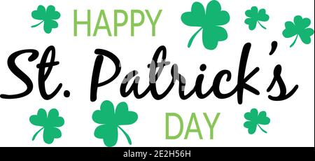 St. Patricks Tag Grußkarte mit grünen Kleeblatt Kleeblatt und schwarz Kalligraphie Schriftzug Text glücklich st. patricks Tag. Einfacher flacher Vektor eps1 Stock Vektor