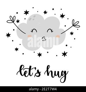 Cute Wolke Charakter Illustration mit Sternen herum und lassen Sie uns umarmen Zitat isoliert auf weißem Hintergrund. Handgezeichneter Vektor im skandinavischen Stil illustratio Stock Vektor