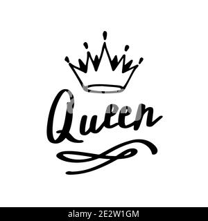 Queen-Print im einfachen handgezeichneten Doodle-Stil. Trendige Inschrift, handgeschriebener Slogan. Girly Lettering Design für T-Shirt Prints, Handyhüllen, Tassen oder Stock Vektor