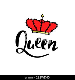 Queen-Print im einfachen handgezeichneten Doodle-Stil. Trendige Inschrift, handgeschriebener Slogan. Girly Lettering Design für T-Shirt Prints, Handyhüllen, Tassen oder Poster. Vintage-Vektorgrafik Stock Vektor