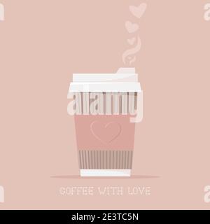 Heißer Kaffee in einer Papiertasse mit Liebe. Heißes Getränk, Kaffee zum trinken. Vektorgrafik im flachen Stil Stock Vektor