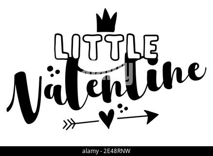 Little Valentine - Cute Kalligraphie Phrase für Valentinstag. Handgezeichnete Schriftzüge für schöne Grußkarten, Einladungen. Gut für T-Shirt, Tasse, s Stock Vektor