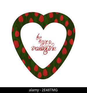 Bright Red Be my Valentine Schriftzug Text, hören Form mit Muster aus roten hellen Tulpen. Blumen sind auf grünem Hintergrund Stock Vektor