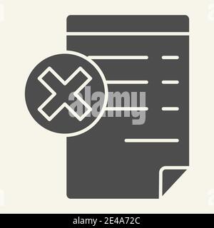 Dokument mit dem Symbol für das Abbrechen-Zeichen. Papier mit Kreuzvektordarstellung isoliert auf Weiß. Ablehnen Datei Glyph Stil Design, für Web und App entwickelt Stock Vektor