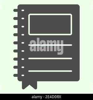 Symbol für Notizbuch. Schule Schreibblock mit Ring Spiralbinder Glyph Stil Piktogramm auf weißem Hintergrund. Schulungshandbuch für mobiles Lernen Stock Vektor