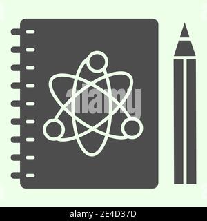 Durchgehende Symbol für den Notizblock Wissenschaft. Arbeitsbuch mit Atom-Symbol und Bleistift-Glyphen-Piktogramm auf weißem Hintergrund. Chemie und Medizin Zeichen für mobile Stock Vektor