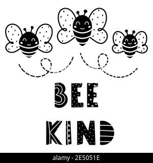 Bee Kind lustige Zitat Hand gezeichnet Schriftzug im skandinavischen Stil mit drei niedlichen fliegenden Bienen isoliert auf weißem Hintergrund. Kindlicher Aufdruck für T-Shirt, Stock Vektor