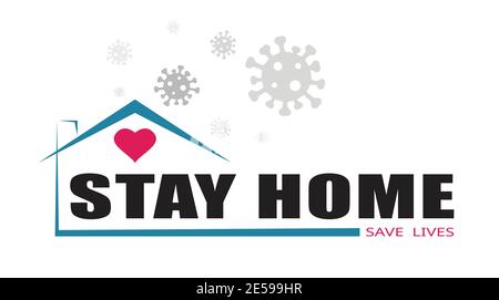 Bleiben Sie zu Hause Coronavirus defensive Kampagne oder Maßnahme. Stay Home Stay Safe Slogan Vektor-Logo isoliert auf weißem Hintergrund. Stock Vektor
