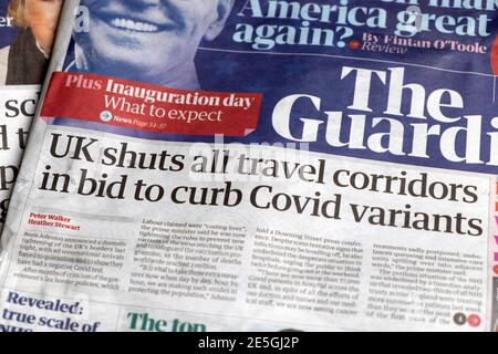 „Großbritannien schließt alle Reisekorridore, um Covid einzudämmen Variants' Guardian News Coronavirus covid 19 Zeitungsschlagzeile auf 16 Januar 2021 in London Stockfoto