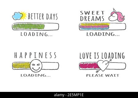 Satz von skizzenhaften Fortschrittsbalken mit verschiedenen Beschriftungen. Bessere Tage, Glück, süße Träume, Liebe laden. Vektor-Illustration für T-Shirt-Design Stock Vektor