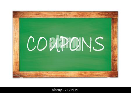 COUPONS Text auf grünen Holzrahmen Schule Tafel geschrieben. Stockfoto