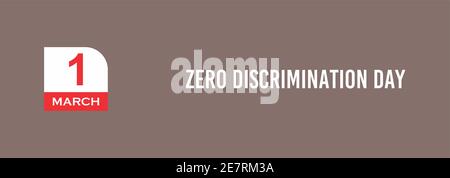 1st März Zero Discrimination Day Text Design Illustration. Banner zum internationalen Tag. Stockfoto