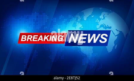 Breaking News Vorlage mit 3d rot und blau Abzeichen, Breaking News Text auf dunkelblau mit Erde und Weltkarte Hintergrund, TV News Show Broadcast templat Stockfoto