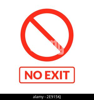 Kein Exit-Vektorzeichen. Notfallsicherheit, kein Fluchtweg Stock Vektor
