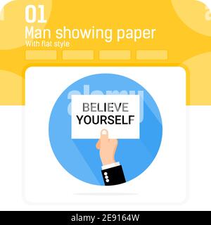 Mann zeigt Papier GLAUBEN SIE SICH Text Premium-Vektor-Illustration mit flachen Stil isoliert auf weißem Hintergrund. Einfache Vektorgrafik Stock Vektor