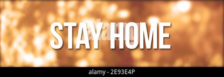 Kreativ und gemütlich bleiben zu Hause Banner mit dem Text, COVID-19 Pandemie, retten Leben Ihrer Familie und sitzt zu Hause Foto Stockfoto