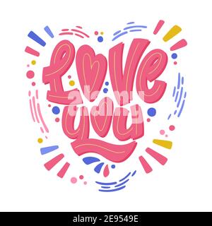 Liebe dich. Handgezeichneter Valentine Schriftzug Phrase Stock Vektor