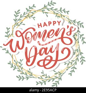 Happy Women's Day handgeschriebene Schriftzüge. Moderne Vektor handgezeichnete Kalligraphie mit abstrakten Blumen für Ihre Grußkarte Stock Vektor