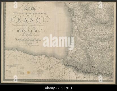 Carte PHYSIQUE, ADMINISTRATIVE ET ROUTIEÃÄRE de la FRANCE, indiquant aussi la Navigation inteÃÅrieure du ROYAUME Autor BrueÃÅ, Adrien Hubert 56,42.3. Erscheinungsort: A PARIS Verlag: chez J. GOUJON, Rue du Bac, Nr. 6, preÃÄs le Pont Royal, Erscheinungsdatum: 1818. Art des Artikels: 1 Karte Medium: Handkolorierter Kupferstich Maße: 105,2 x 132,6, auf Blättern 56,2 x 77,5 cm ehemaliger Besitzer: George III., König von Großbritannien, 1738-1820 Stockfoto