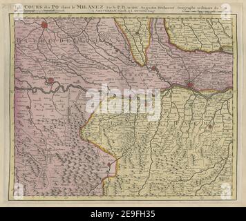 LE COURS du PO dans le MILANEZ. Par le P. PLACIDE, Augustin DeÃÄchausseÃÅ, Geographe ordinaire du Roy. Autor Placide Sainte HeÃÅleÃÄne 75,62.2. Erscheinungsort: A AMSTERDAM Verlag: Chez R. , I. OTTENS Geogr. Erscheinungsdatum: [Zwischen 1726 und 1750] Objekttyp: 1 Karte Medium: Handkolorierter Kupferstich Maße: 38,5 x 47,1 cm ehemaliger Besitzer: George III., König von Großbritannien, 1738-1820 Stockfoto