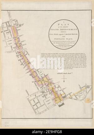 Ein PLAN der beabsichtigten GROSSEN VERBESSERUNG zwischen PALL MALL, gegenüber CARLTON HOUSE, und PORTLAND PLACE Karteninformationen: Titel: Ein PLAN der beabsichtigten GROSSEN VERBESSERUNG zwischen PALL MALL, gegenüber CARLTON HOUSE, und PORTLAND PLACE 22,4.1. Erscheinungsort: [London] Verlag: Verkauft von I. LUFMAN, 377 Strand, LONDON, Erscheinungsdatum: [1812?] Objekttyp: 1 Karte Medium: Handkolorierter Kupferstich Maße: 35,2 x 29,6 cm ehemaliger Besitzer: George III, König von Großbritannien, 1738-1820 Stockfoto