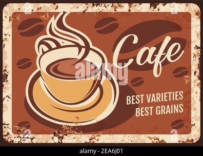 Dampfende Kaffeetasse mit frischem Getränk und Dampf rostigen Metallplatte. Vector Premium-Qualität Kaffee Getränk vintage Rost Zinn Zeichen. Werbepost im Retro-Stil Stock Vektor