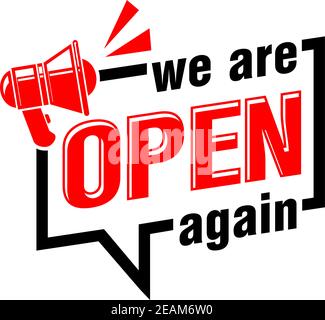 Wir sind wieder nach Coronavirus (COVID-19) Quarantäne geöffnet. Schwarzer und roter Aufkleber mit Megaphon-Symbol auf transparentem Hintergrund. Vektor Stock Vektor