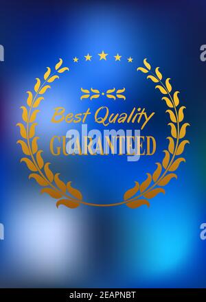 Beste Qualität garantiert Produkt goldenes Etikett oder Emblem mit Zeichen im Retro-Stil für Kommerz-Poster, Logo und Marktdesign Stock Vektor