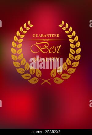 Beste Qualität garantiert Produkt-Etikett oder Emblem mit Lorbeerkranz Im Retro-Stil für Handel und Marketing-Design Stock Vektor