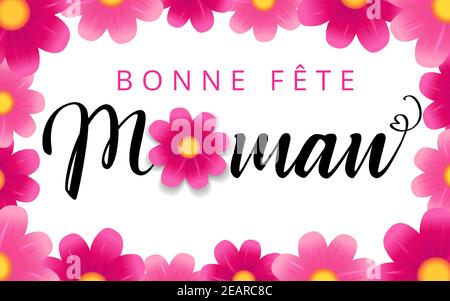 Happy Mothers Day - Bonne Fete Maman elegante französische Kalligraphie und Blumen Hintergrund. Handgezeichneter Vektortext und Rose auf Weiß für Muttertag Stock Vektor