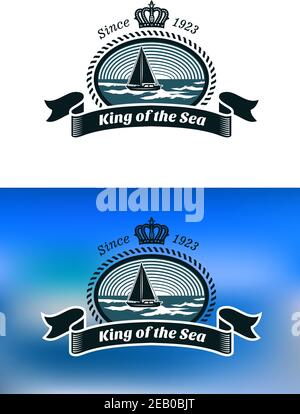 Emblem des königlichen Yachtclubs mit Yacht im Meer, runder Seilrahmen, Königskrone und Text König des Meeres Stock Vektor