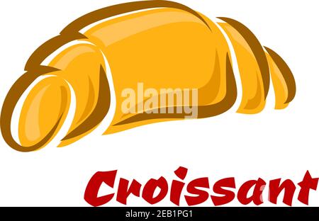 Frisch gebackenes französisches Croissant mit goldener knuspriger Kruste in Cartoon Stil isoliert auf weißem Hintergrund mit Beschriftung Croissant Stock Vektor
