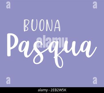 Handgezeichnetes BUONA PASQUA-Zitat auf Italienisch, übersetzt Frohe Ostern. Schriftzug für Werbung, Poster, Print, Geschenkdeko. Stock Vektor