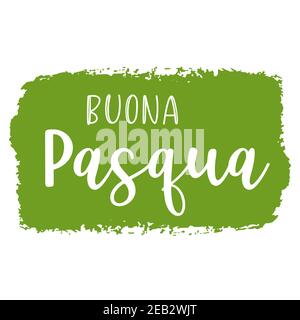 Handgezeichnetes BUONA PASQUA-Zitat auf Italienisch, übersetzt Frohe Ostern. Schriftzug für Werbung, Poster, Print, Geschenkdeko. Stock Vektor