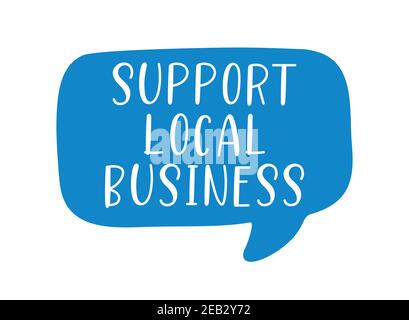 Handskizzierte UNTERSTÜTZUNG FÜR LOKALE GESCHÄFTSANGEBOT. Schriftzug für Banner, Header, Werbung, Ankündigung Stock Vektor