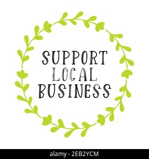 Handskizzierte UNTERSTÜTZUNG FÜR LOKALE GESCHÄFTSANGEBOT. Schriftzug für Banner, Header, Werbung, Ankündigung Stock Vektor