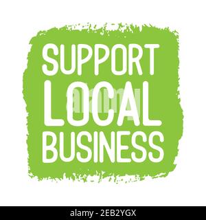 Handskizzierte UNTERSTÜTZUNG FÜR LOKALE GESCHÄFTSANGEBOT. Schriftzug für Banner, Header, Werbung, Ankündigung Stock Vektor
