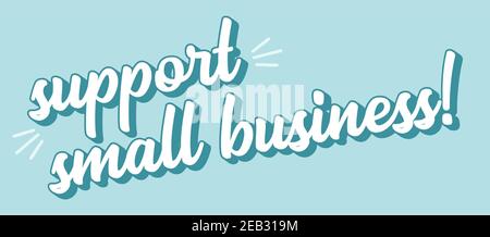 Handskizzierte UNTERSTÜTZUNG KLEINUNTERNEHMEN Angebot. Schriftzug für Banner, Header, Werbung Stock Vektor