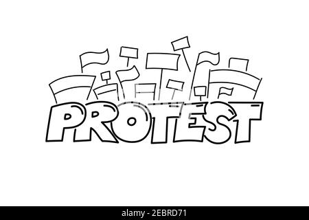 Handgezeichnetes Design mit Schriftzug aus Protest Action. Protestierende Menschen drängen sich mit Spruchbändern, Fahnen und Plakaten hinter der Inschrift. Revolution, Demonstration und Manifestation Konzept Vektor eps Illustration Stock Vektor